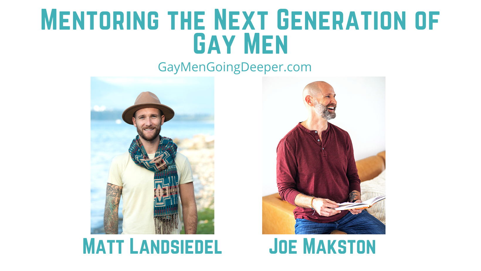 Mentoring the Next Generation of Gay Men - Gay Men Going Deeper Podcast