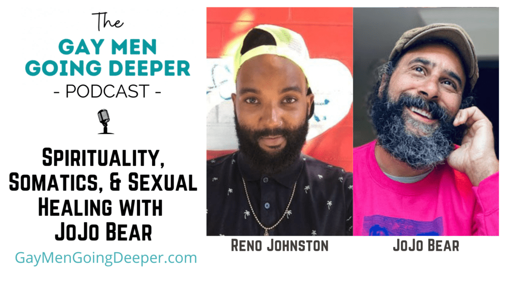 Spirituality, Somatics, and Sexual Healing with JoJo Bear