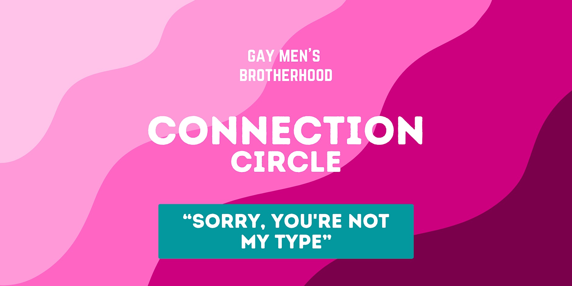 Sorry, You're Not My Type