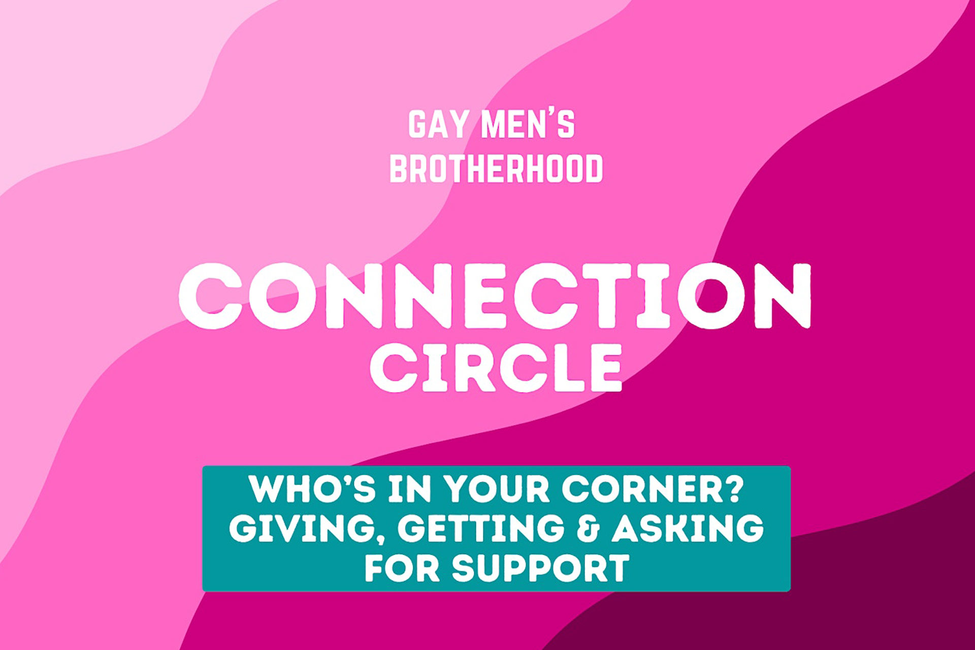 Who’s In Your Corner? Giving, Getting & Asking for Support